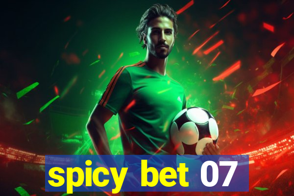 spicy bet 07